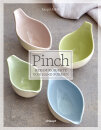 Pinch - Keramikobjekte von Hand formen, Atkin, Jacqui 